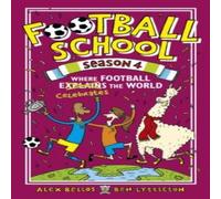 Ben Lyttleton Football School Season 4: Where Football Explains the World Ben Lyttleton Multicolor