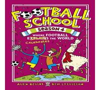Ben Lyttleton Football School Season 4: Where Football Explains the World Paperback Book Ben Lyttleton Multicolor