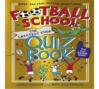 Ben Lyttleton Football School: The Greatest Ever Quiz Book Paperback Ben Lyttleton Multicolor
