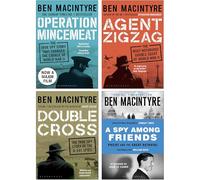 Ben Macintyre Collection 4 Books Set (Agent Zigzag, A Spy Among Friends, Double Cross, Operation Mincemeat)