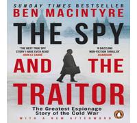 Ben Macintyre The Spy & the Traitor : The Greatest Espionage Story of the Cold Ben Macintyre Multicolor