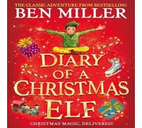 Ben Miller Diary of a Christmas Elf Book Ben Miller Multicolor