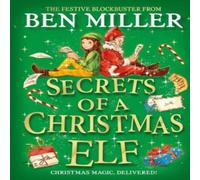 Ben Miller Secrets of a Christmas Elf Book Ben Miller Multicolor