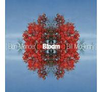Ben Monder & Bill McHenry - Bloom