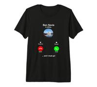 Ben Nevis is Calling and I Must go! Mountains Lover Premium T-Shirt