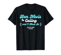 Ben Nevis Is Calling And I Must Go Scotland Gift T-Shirt