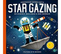 Ben Newman Professor Astro Cat's Stargazing Book Ben Newman Multicolor