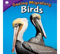 Ben Nussbaum Saving Migratory Birds Paperback Book Ben Nussbaum Multicolor