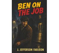 Ben on the Job: 7 (Ben the Tramp)