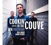 BEN PATERSON - COOKIN' IN THE COUVE
