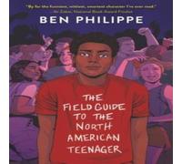 Ben Philippe The Field Guide to the North American Teenager Book Ben Philippe Multicolor