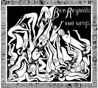 Ben Reynolds - Two Wings