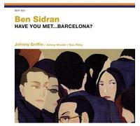 Ben Sidran - Have You Met Barcelona