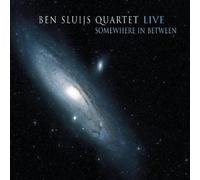 Ben Sluijs Quartet - Somewhere In Between