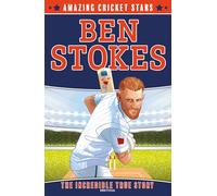 Ben Stokes - A new children's sports biography (Amazing Cricket Stars)