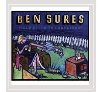 Ben Sures - Field Guide to Loneliness