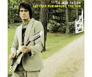 Ben Taylor - Another Run Around the Sun