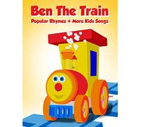Ben the Train Popular Rhymes + More Kids Songs
