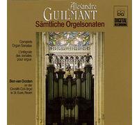 Ben van Oosten Guilmant: Complete Organ Sonatas (CD)