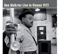 Ben Webster Live in Vienna 1972 (CD) Album (US IMPORT)