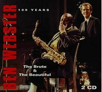 Ben Webster - The Brute And The Beautiful