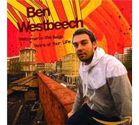 Ben Westbeech - Welcome To The Best Years Of Your Life