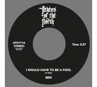 Ben White - I Would Have To Be A Fool [7" VINYL]