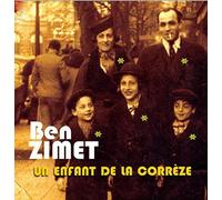 BEN ZIMET - Un Enfant de la Coreze