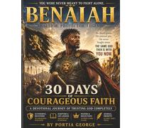 Benaiah - You Were Never Meant To Fight Alone: Warrior. Protector. Legend
