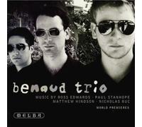 Benaud Trio - Piano Trios By Ross Edwards, Paul Stanhope, Matthew Hindson etc.