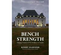 Bench Strength: Judging a Century of Tax Avoidance in Canada