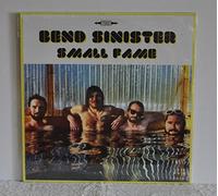 Bend Sinister - Small Fame [VINYL]