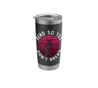 Bend So You Don't Break Dancing Loves Breakdance Dance Moves Stainless Steel Insulated Tumbler