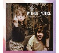 Bend the Future - Without Notice (Digipak)