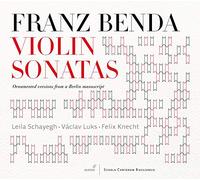 Benda, F. - Franz Benda: Violin Sonatas