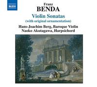 Benda, F. - Franz Benda: Violin Sonatas