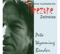 Bender,Pete "Wyoming" - Timezone-Zeitreise