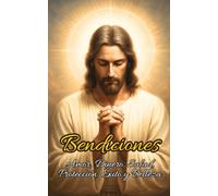 Bendiciones: Amor, Dinero, Salud, Protección, Éxito y Belleza