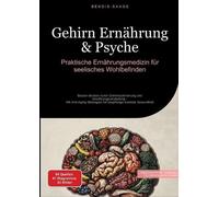 Bendis A I Saage - Deutschland Gehirn Ernährung & Psyche (Paperback)