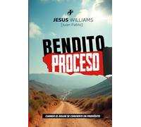 BENDITO PROCESO: Cuando el dolor se convierte en propósito