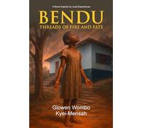 Bendu: Threads of Fire and Fate