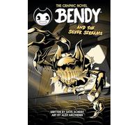 Bendy Graphic Novel: Bendy and the Silver Screams (Bendy and the Ink Machine)