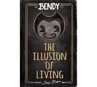 Bendy: The Illusion of Living