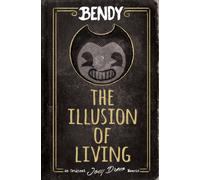 Bendy: The Illusion of Living