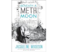 Beneath a Meth Moon: An Elegy