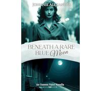 Beneath a Rare Blue Moon: A Wholesome Christian Romance Novella (Unseen Valor)