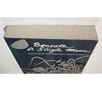 Beneath a Single Moon