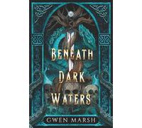 Beneath Dark Waters