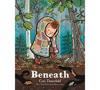 Beneath - Hardback NEW Doerrfeld, Cori 09/05/2023