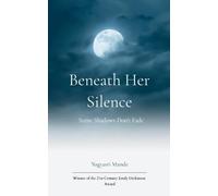 Beneath Her Silence (Edition1st)